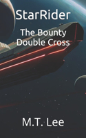 StarRider: The Bounty: Double Cross