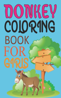 Donkey Coloring Book For Girls: Donkey Coloring Book For Toddlers
