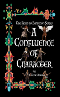 Confluence of Character