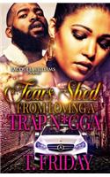 Tears Shed From Loving A Trap N*gga