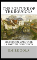 The Fortune of the Rougons illustrated