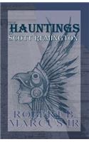 The Hauntings of Scott Remington