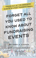 Forget All You Used to Know About Fundraising Events