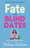 Fate and Blind Dates