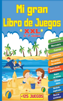 Mi Gran Libro de Juegos XXL +125 Juegos