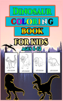 Dinosaur Coloring Book for Kids Ages 6-12