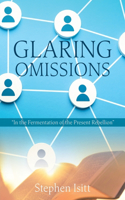 Glaring Omissions: "In the Fermentation of the Present Rebellion"