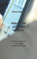 Manuale del Linguaggio del Corpo