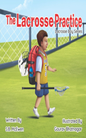 The Lacrosse Practice