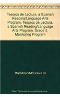 Tesoros de Lectura, a Spanish Reading/Language Arts Program, Grade 5, Monitoring Program Assessment Handbook