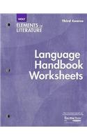 Elements of Literature: Language Handbook Worksheets Grade 9 Third Course: Language Handbook Worksheets Grade 9 Third Course