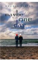 Maybe One Day