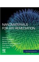NANOMATERIALS FOR AIR REMEDIATION, 1ST EDITION (Micro & Nano Technologies)