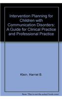 Intervention Planning for Children with Communication Disorders