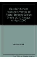 Harcourt School Publishers Vamos de Fiesta: Student Edition Grade 1/1-D Amigos Amigos 2000