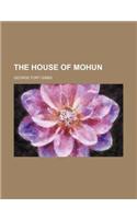 The House of Mohun