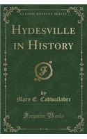 Hydesville in History (Classic Reprint)