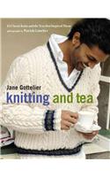 Knitting and Tea