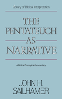 Pentateuch as Narrative: A Biblical-Theological Commentary