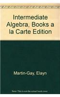 Intermediate Algebra, Books a la Carte Edition