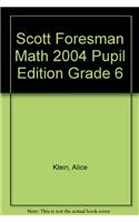 Scott Foresman Math 2004 Pupil Edition Grade 6