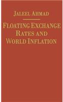 Floating Exchange Rates and World Inflation