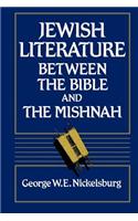 Jewish Literature between the Bible and the Mishnah