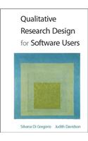 Qualitative Research Design for Software Users