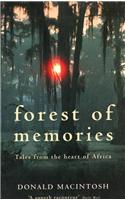 Forest of Memories: Tales from the Heart of Africa