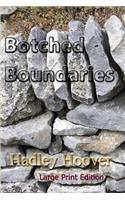 Botched Boundaries (LP)