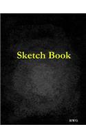 Sketch Book: 8.5 X 11, Blank Artist Sketchbook: 50 pages, Sketching, Drawing and Creative Doodling. Notebook and Sketchbook to Draw and Journal (Workbook and Han