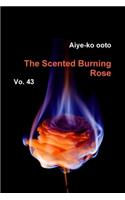 Scented Burning Rose