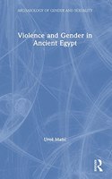 Violence and Gender in Ancient Egypt