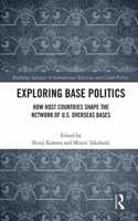 Exploring Base Politics