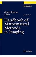 Handbook of Mathematical Methods in Imaging: (English)