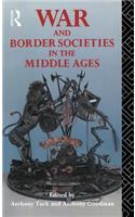 War and Border Societies in the Middle Ages