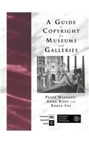 A Guide to Copyright for Museums and Galleries