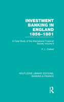 Investment Banking in England 1856-1881 (RLE Banking & Finance)