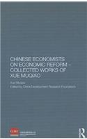 Chinese Economists on Economic Reform - Collected Works of Xue Muqiao