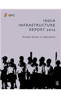 India Infrastructure Report 2012