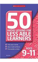 50 Maths Lessons for Less Able Learners Ages 9-11