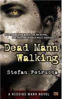 Dead Mann Walking