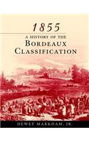1855: A History of the Bordeaux Classification
