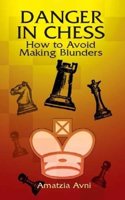 Danger in Chess: How to Avoid Making Blunders