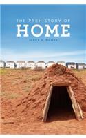The Prehistory of Home