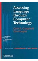 Assessing Language through Computer Technology