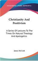 Christianity And Positivism