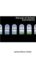 Manual of School Gymnastics