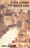 7 Life Lessons From The Trailer Park