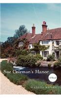 Sue Colemans Manor